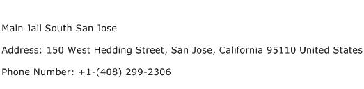 Main Jail South San Jose Address Contact Number