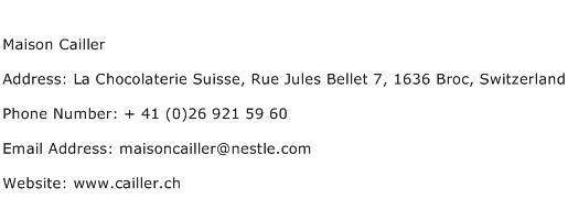 Maison Cailler Address Contact Number