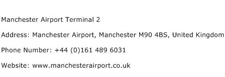 Manchester Airport Terminal 2 Address Contact Number