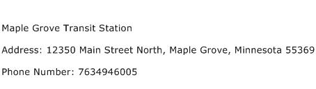 Maple Grove Transit Station Address Contact Number