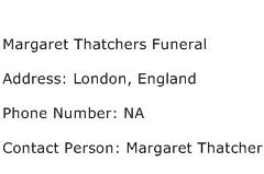 Margaret Thatchers Funeral Address Contact Number