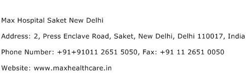 Max Hospital Saket New Delhi Address Contact Number