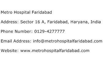 Metro Hospital Faridabad Address Contact Number