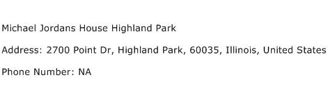 Michael Jordans House Highland Park Address Contact Number