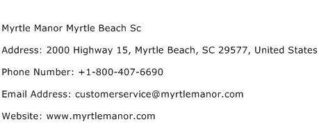 Myrtle Manor Myrtle Beach Sc Address Contact Number