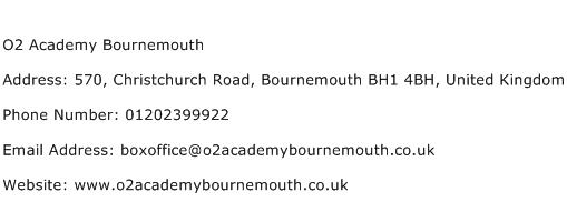 O2 Academy Bournemouth Address Contact Number