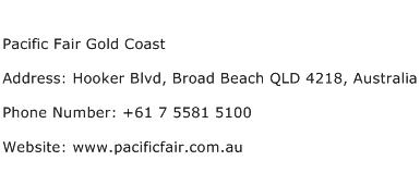 Pacific Fair Gold Coast Address Contact Number
