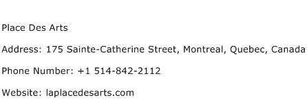 Place Des Arts Address Contact Number