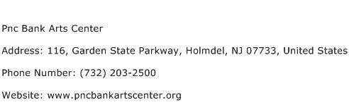 Pnc Bank Arts Center Address Contact Number