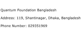Quantum Foundation Bangladesh Address Contact Number