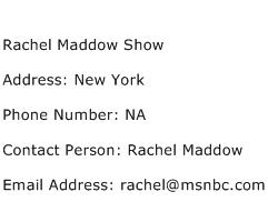 Rachel Maddow Show Address Contact Number