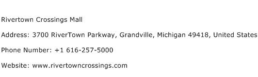 Rivertown Crossings Mall Address Contact Number
