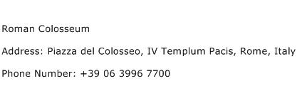 Roman Colosseum Address Contact Number
