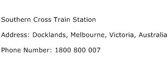 Southern Cross Train Station Address Contact Number
