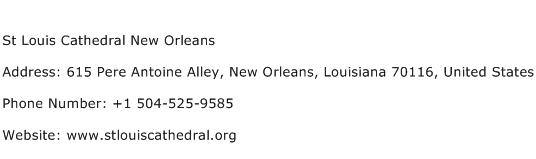 St Louis Cathedral New Orleans Address Contact Number
