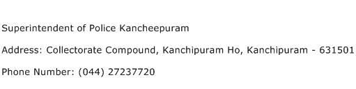 Superintendent of Police Kancheepuram Address Contact Number