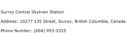 Surrey Central Skytrain Station Address Contact Number