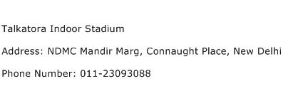 Talkatora Indoor Stadium Address Contact Number