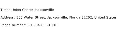 Times Union Center Jacksonville Address Contact Number