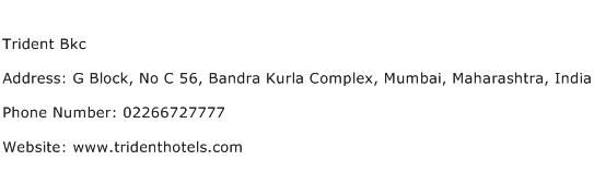 Trident Bkc Address Contact Number