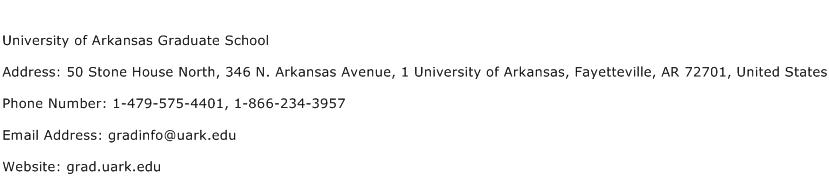 University of Arkansas Graduate School Address Contact Number