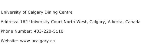 University of Calgary Dining Centre Address Contact Number