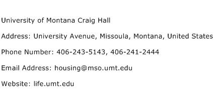 University of Montana Craig Hall Address Contact Number