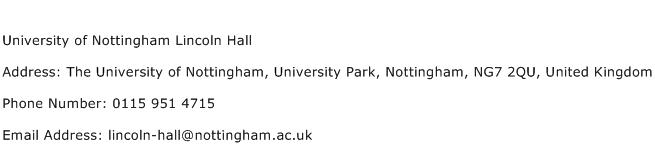 University of Nottingham Lincoln Hall Address Contact Number