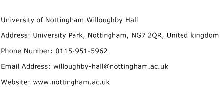 University of Nottingham Willoughby Hall Address Contact Number