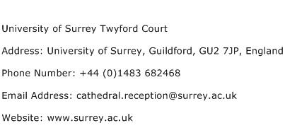 University of Surrey Twyford Court Address Contact Number