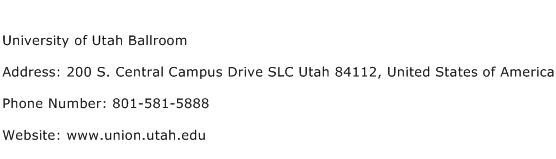 University of Utah Ballroom Address Contact Number