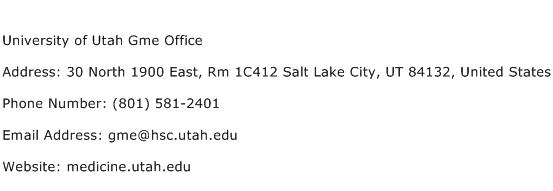 University of Utah Gme Office Address Contact Number