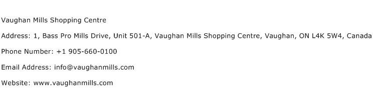 Vaughan Mills Shopping Centre Address Contact Number