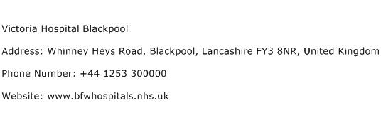 Victoria Hospital Blackpool Address Contact Number