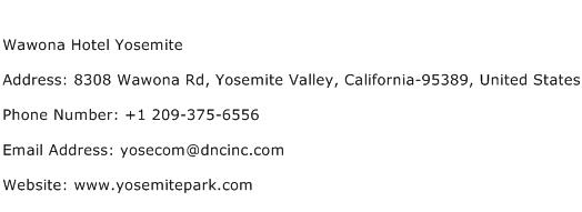 Wawona Hotel Yosemite Address Contact Number