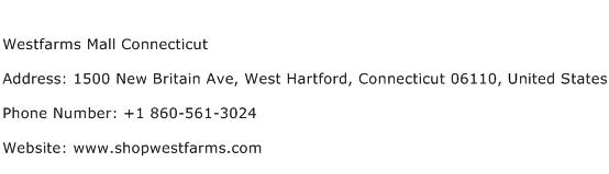Westfarms Mall Connecticut Address Contact Number