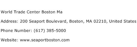 World Trade Center Boston Ma Address Contact Number