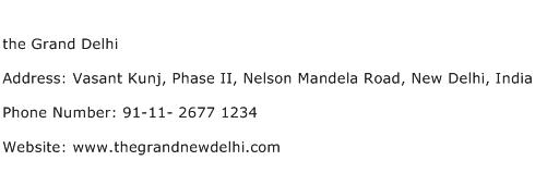 the Grand Delhi Address Contact Number