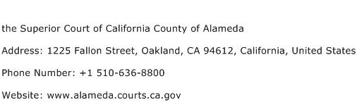 the Superior Court of California County of Alameda Address Contact Number