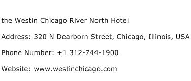 the Westin Chicago River North Hotel Address Contact Number